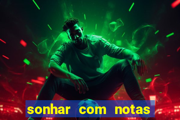 sonhar com notas de 50 reais jogo do bicho